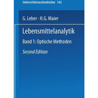 Lebensmittelanalytik: Band I: Optische Methoden [Paperback]