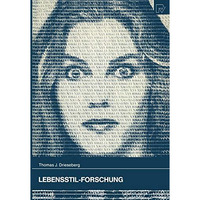 Lebensstil-Forschung: Theoretische Grundlagen und praktische Anwendungen [Paperback]