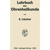 Lehrbuch der Ohrenheilkunde [Paperback]