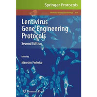 Lentivirus Gene Engineering Protocols [Hardcover]