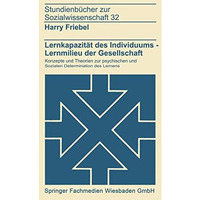 Lernkapazit?t des Individuums  Lernmilies der Gesellschaft: Konzepte und Theori [Paperback]