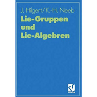 Lie-Gruppen und Lie-Algebren [Paperback]