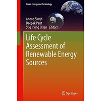 Life Cycle Assessment of Renewable Energy Sources [Hardcover]