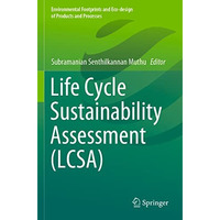 Life Cycle Sustainability Assessment (LCSA) [Paperback]