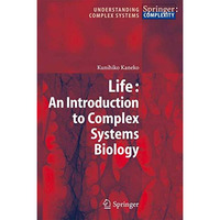 Life: An Introduction to Complex Systems Biology [Paperback]