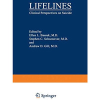 Lifelines: Clinical Perspectives on Suicide [Paperback]