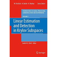 Linear Estimation and Detection in Krylov Subspaces [Hardcover]