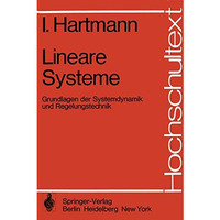 Lineare Systeme: Grundlagen der Systemdynamik und Regelungstechnik [Paperback]