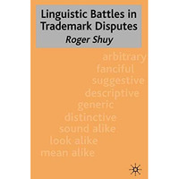 Linguistic Battles in Trademark Disputes [Hardcover]