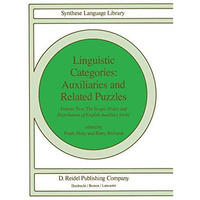 Linguistic Categories: Auxiliaries and Related Puzzles: Volume Two: The Scope, O [Paperback]