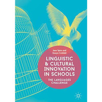 Linguistic and Cultural Innovation in Schools: The Languages Challenge [Hardcover]