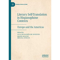 Literary Self-Translation in Hispanophone Contexts - La autotraducci?n literaria [Hardcover]