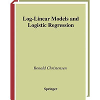 Log-Linear Models and Logistic Regression [Hardcover]