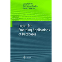 Logics for Emerging Applications of Databases [Paperback]