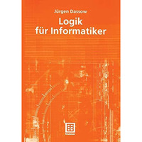 Logik f?r Informatiker [Paperback]