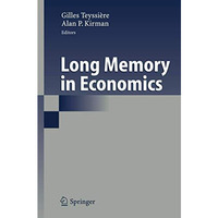 Long Memory in Economics [Paperback]