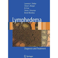 Lymphedema: Diagnosis and Treatment [Hardcover]