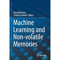 Machine Learning and Non-volatile Memories [Paperback]