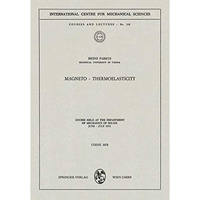 Magneto  Thermoelasticity: Course Held at the Department of Mechanics of Solids [Paperback]