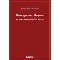 Management Buyout: Ein neues Gesch?ftsfeld f?r Banken [Paperback]