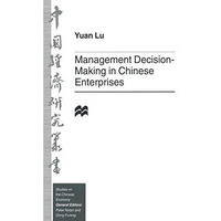 Management Decision-Making in Chinese Enterprises [Paperback]