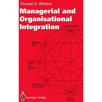 Managerial and Organisational Integration [Paperback]