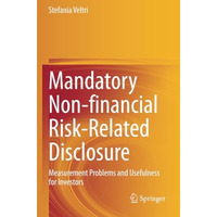 Mandatory Non-financial Risk-Related Disclosure: Measurement Problems and Useful [Paperback]