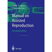 Manual on Assisted Reproduction [Paperback]