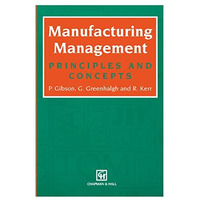 Manufacturing Management: Principles and Concepts [Paperback]