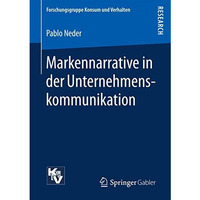 Markennarrative in der Unternehmenskommunikation [Paperback]