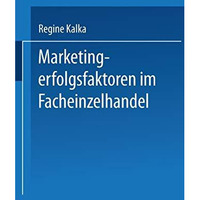 Marketingerfolgsfaktoren im Facheinzelhandel [Paperback]