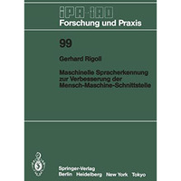 Maschinelle Spracherkennung zur Verbesserung der Mensch-Maschine-Schnittstelle [Paperback]