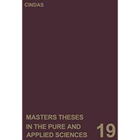 Masters Theses in the Pure and Applied Sciences: Accepted by Colleges and Univer [Paperback]