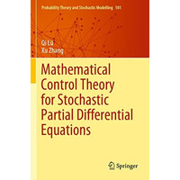 Mathematical Control Theory for Stochastic Partial Differential Equations [Paperback]