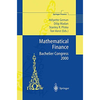 Mathematical Finance - Bachelier Congress 2000: Selected Papers from the First W [Paperback]