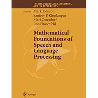 Mathematical Foundations of Speech and Language Processing [Paperback]