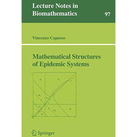 Mathematical Structures of Epidemic Systems [Paperback]