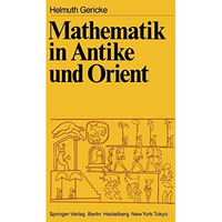 Mathematik in Antike und Orient [Paperback]