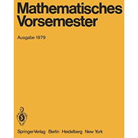 Mathematisches Vorsemester: Ausgabe 1979 [Paperback]