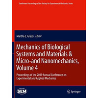 Mechanics of Biological Systems and Materials & Micro-and Nanomechanics, Vol [Paperback]