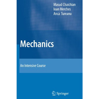 Mechanics: An Intensive Course [Paperback]