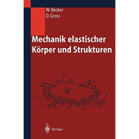 Mechanik elastischer K?rper und Strukturen [Paperback]