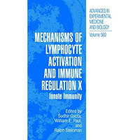 Mechanisms of Lymphocyte Activation and Immune Regulation X: Innate Immunity [Paperback]