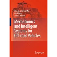 Mechatronics and Intelligent Systems for Off-road Vehicles [Hardcover]