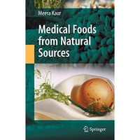 Medical Foods from Natural Sources [Paperback]