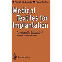 Medical Textiles for Implantation [Paperback]