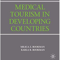 Medical Tourism in Developing Countries [Paperback]