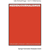 Medienjournalismus: Strukturen, Themen, Spannungsfelder [Paperback]