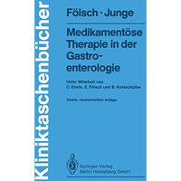 Medikament?se Therapie in der Gastroenterologie [Paperback]