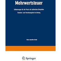 Mehrwertsteuer: Erl?uterungen f?r die Praxis mit zahlreichen Beispielen Gesetzes [Paperback]